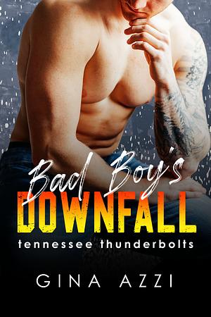 Bad Boy's Downfall by Gina Azzi