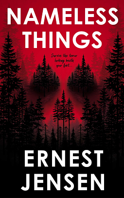 Nameless Things by Ernest Jensen