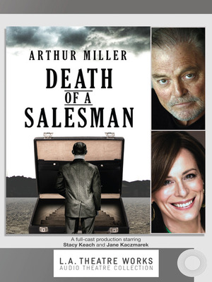 Death of a Salesman by Arthur Miller