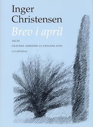 Brev i april by Inger Christensen