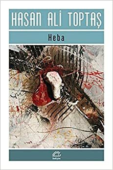 Heba by Hasan Ali Toptaş