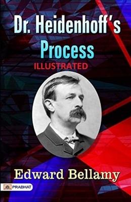 Dr. Heidenhoff's Process illustrated by Edward Bellamy
