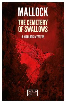 The Cemetery of Swallows by Mallock