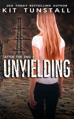 Unyielding by Kit Tunstall