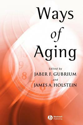 Ways of Aging by 