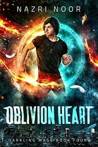 Oblivion Heart by Nazri Noor