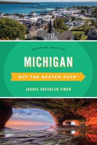 Michigan Off the Beaten Path(r): Discover Your Fun by Jackie Sheckler Finch