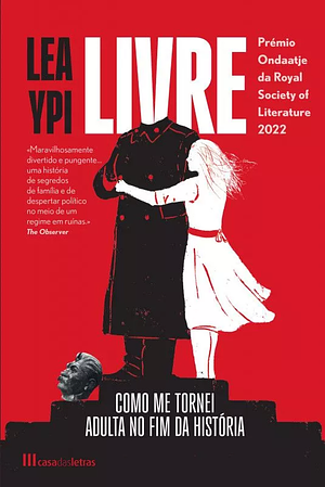 Livre: Virando adulta no fim da história by Lea Ypi