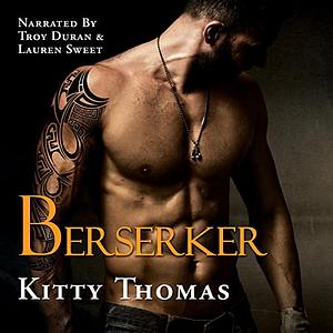 Berserker by Kitty Thomas