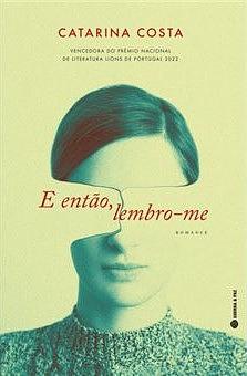 E então, lembro-me by Catarina Costa