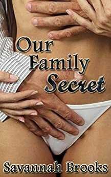 Our Family Secret by Savannah Brooks