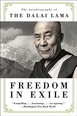 Freedom in Exile: The Autobiography of the Dalai Lama by Dalai Lama XIV