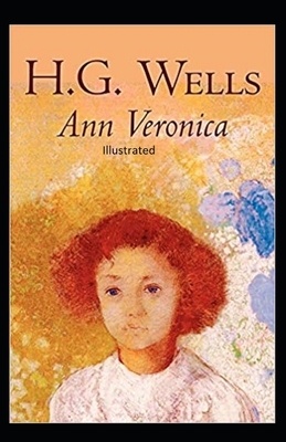 Ann Veronica Illustrated by H.G. Wells