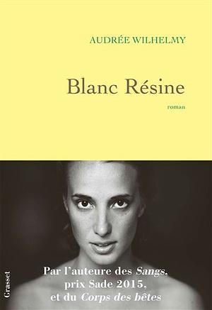 Blanc résine by Audrée Wilhelmy