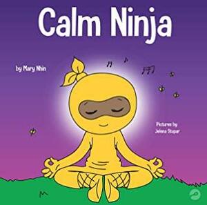 Calm Ninja by Mary Nhin