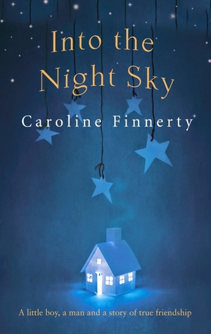 Into the Night Sky by Caroline Finnerty