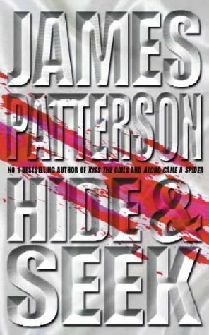 Hide and Seek by James Patterson