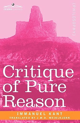 Critique of Pure Reason by Immanuel Kant