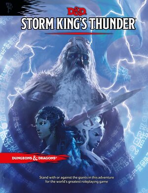 Storm King's Thunder by Chris Perkins, Wizards RPG Team, Michele Carter, Jeremy Crawford, Kim Mohan