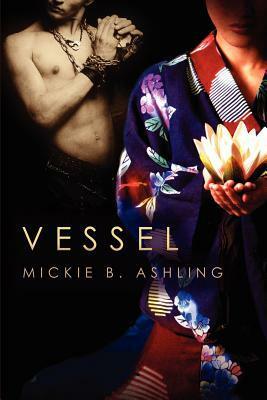 Vessel by Mickie B. Ashling