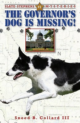 Governor's Dog Is Missing by Sneed B. Collard