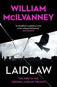 Laidlaw by William McIlvanney