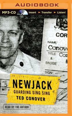 Newjack: Guarding Sing Sing by Ted Conover