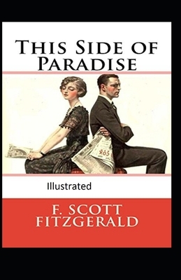 This Side of Paradise Illustrated by F. Scott Fitzgerald