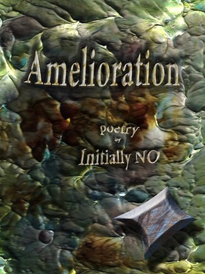 Amelioration by Initially NO