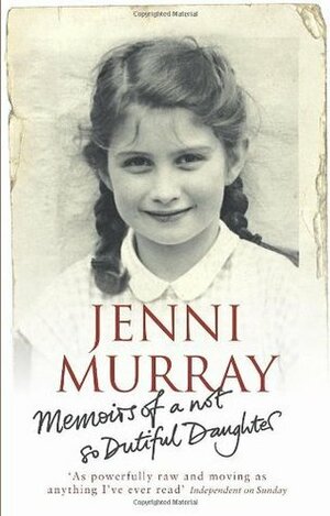 Memoirs of a Not So Dutiful Daughter by Jenni Murray