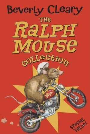 The Ralph S. Mouse Audio Collection by Beverly Cleary