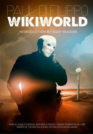 Wikiworld by Paul Di Filippo