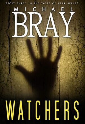 Watchers by Michael Bray