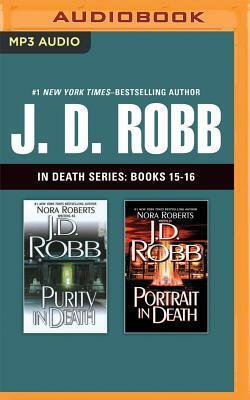 J. D. Robb: In Death Series, Books 15-16: Purity in Death, Portrait in Death by J.D. Robb