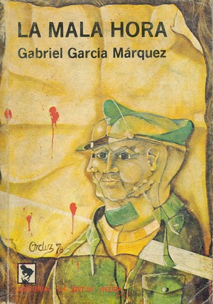La mala hora by Gabriel García Márquez