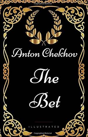 The Bet - Illustrated by Anton Chekhov