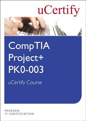 Comptia Project+ Pk0-003 Ucertify Course Student Access Card by Ucertify