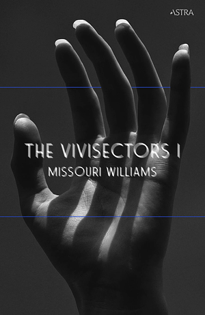 The Vivisectors by Missouri Williams