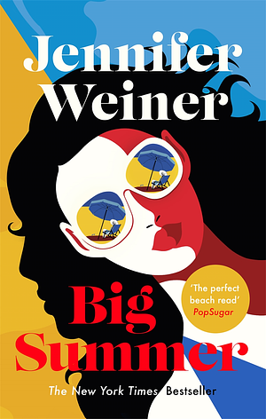 Big Summer by Jennifer Weiner