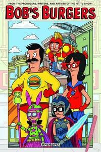 Bob's Burgers: Medium Rare by Steven Theis, Justin Hook, Rachel Hastings, Emiko Sawanobori, Bernard Derriman, Anneliese Waddington, Hector Reynoso, Tom Connor, Marcelo Benavides, Joe Healy, Mike Guerena, Anthony Aguinaldo, Robin Brigstocke, Tom Riggin, Jeff Drake, Ben Dickerson, Frank Forte, Mark Von Der Heide, Chad Brewster, Brian Hall, Adam Beechen, John McNamee, Adam Philipps, Mike Olsen, Loren Bouchard, Mario D'Anna