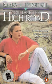 You Take the High Road by Mary K. Pershall