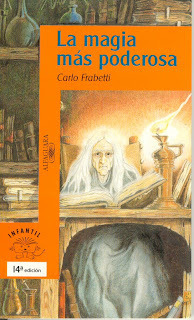 La Magia más Poderosa by Carlo Frabetti