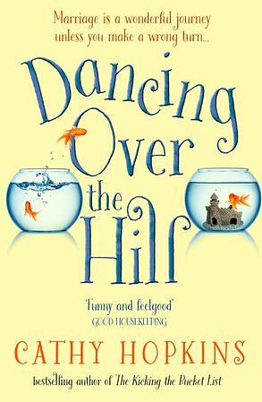 Dancing Over the Hill by Cathy Hopkins