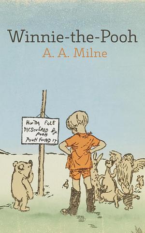 Winnie the Pooh by A.A. Milne