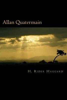 Allan Quatermain by H. Rider Haggard