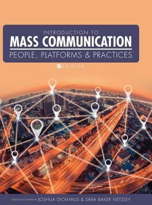 Introduction to Mass Communication by Joshua Dickhaus