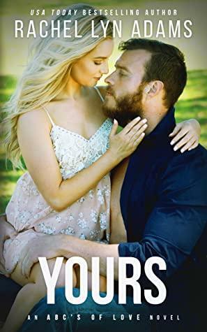 Yours by Rachel Lyn Adams