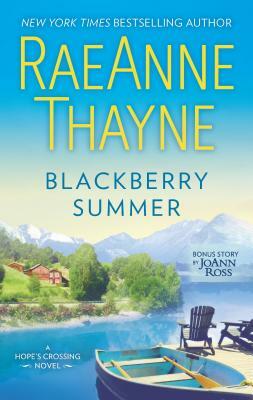 Blackberry Summer by JoAnn Ross, RaeAnne Thayne