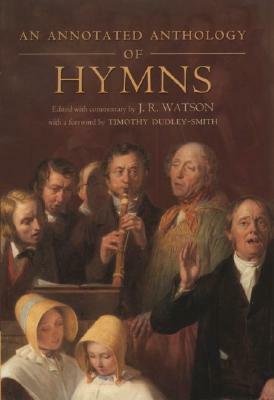 An Annotated Anthology of Hymns by 