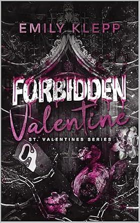 Forbidden Valentine by Emily Klepp